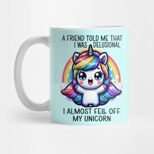 I Almost Fell Off My Magic Fantasy Rainbow Unicorn Mug